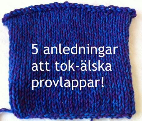 5 goda anledningar att älska provlappar!