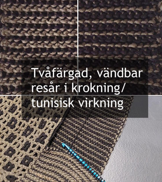 Tvåfärgad, vändbar resår i krokning/tunisisk virkning